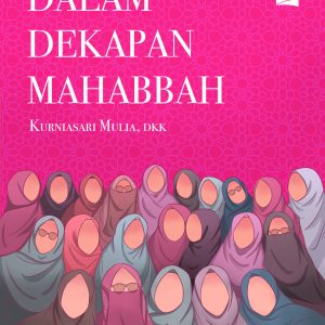 Dalam Dekapan Mahabbah